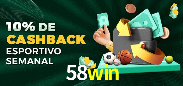 10% de bônus de cashback na 58win